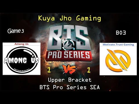 AMONG US vs MG.TRUST GAME 3 | Bo2 | BTS PRO SERIES SEASON 3 : ASIA