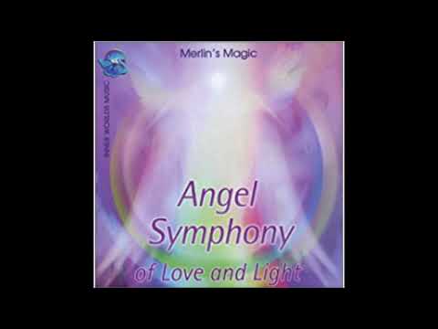 Merlin's Magic Angel Symphony of Love and Light