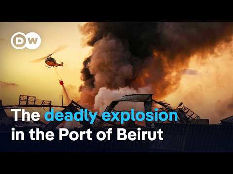 Beirut Explosion 2020: The Unsolved Catastrophe | Dw Documentary