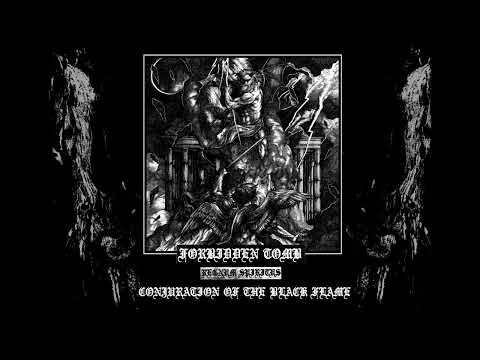 Forbidden Tomb - Conjuration of the Black Flame