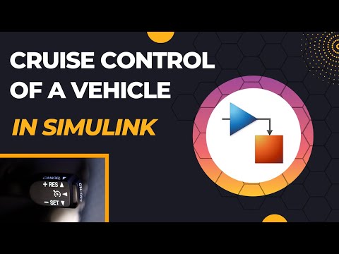 Cruise control of a vehicle in Simulink