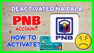 PNB Dormant Account How to Reactivate Bank Account w/ No Fees [FREE]