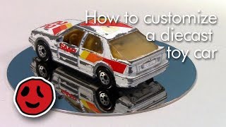 How to customize a diecast toy car