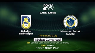 Belediye Derince Spor - Menemen FK | 1 Şubat 2025 | Cumartesi | #CanlıYayın