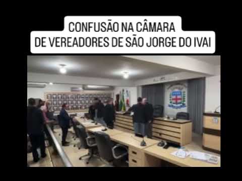 Confusão na câmara de vereadores de São Jorge do Ivaí  - Pr