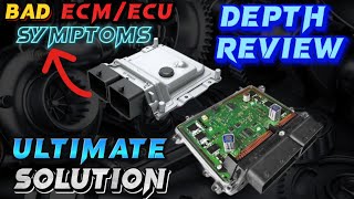 SYMPTOMS OF A BAD ECM (ENGINE CONTROL MODULE)