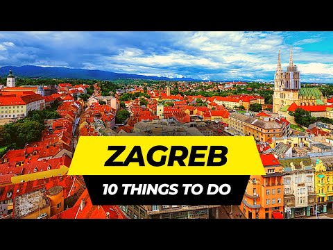 Top 10 Things to do in Zagreb 2025 | Croatia Travel Guide