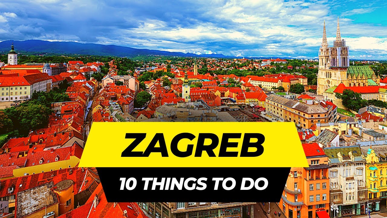 Top 10 Things to do in Zagreb 2026 | Croatia Travel Guide