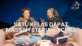 Satu Kelas Dapat Mass Hysteria… | CHKS Part 52 | Episode 351