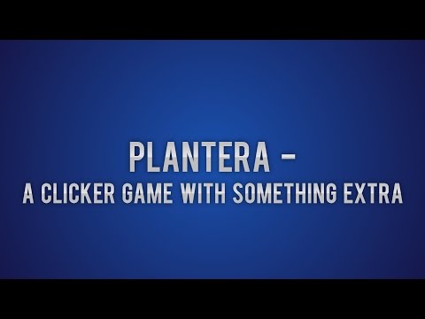 Plantera - A Clicker Game With Something Extra