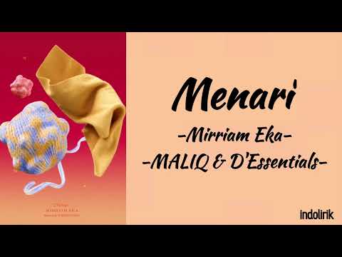 Menari - Mirriam Eka, MALIQ & D'Essentials | Lirik Lagu