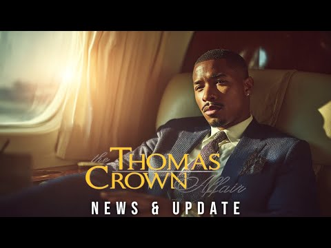 The Thomas Crown Affair (2027) | Movie Update | Michael B. Jordan | MGM | Amazon Studios