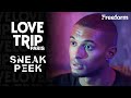 Love Trip Paris Season 1 Episode 4 Sneak Peek Sébastien Feels Disrespected By Rose Freeform