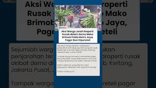 Warga Jarah Properti Rusak di Tengah Ricuh Demo Mako Brimob Polda Metro Jaya, Pagar Besi Dicopoti