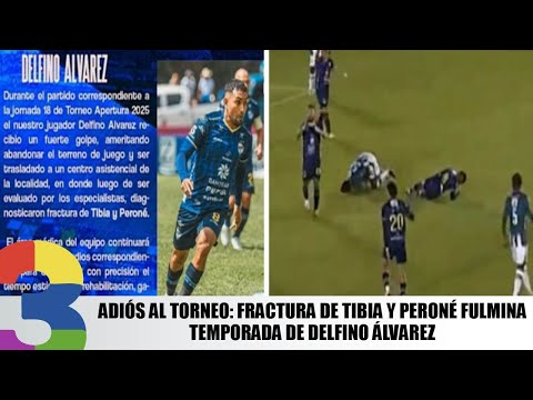 Adiós al torneo: fractura de tibia y peroné fulmina temporada de Delfino Álvarez