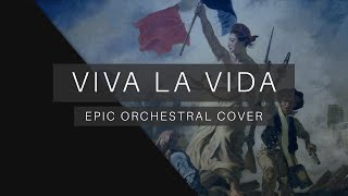 Viva La Vida Epic Orchestral Cover...