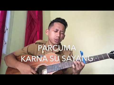 KARNA SU SAYANG x PARCUMA (cover) DJOHAR REDJEB