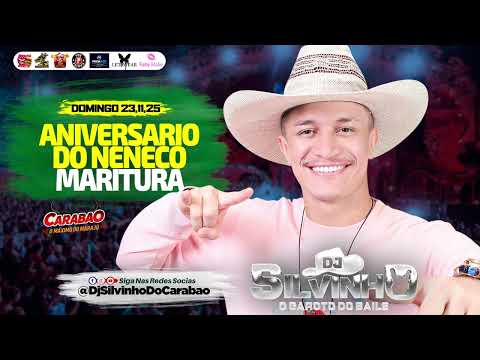 @DjSilvinhoDoCarabao MARITUBA BDAY DO NENECO - DOMINGO 23-11-2025