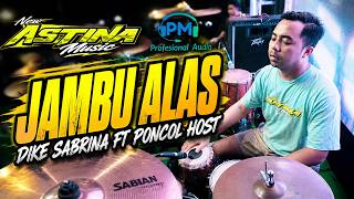Download lagu JAMBU ALAS DIKE SABRINA FT PONCOL HOST - NEW ASTINA LIVE MAGETAN 🎶 PM AUDIO! mp3