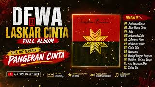 Download lagu FULL ALBUM DEWA 19 - LASKAR CINTA | Audio Nostalgia HQ (Full Song) mp3 Download lagu FULL ALBUM DEWA 19 - LASKAR CINTA | Audio Nostalgia HQ (Full Song) mp3
