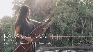 Download lagu RADAKNG KAMI | Lara Delvia ( MUSIK LIRIK) mp3