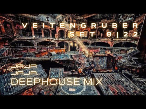 Veitengruber | Deephouse Set 8.2022