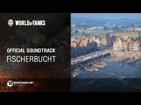 Offizieller Soundtrack – Fischerbucht [World of Tanks Deutsch]