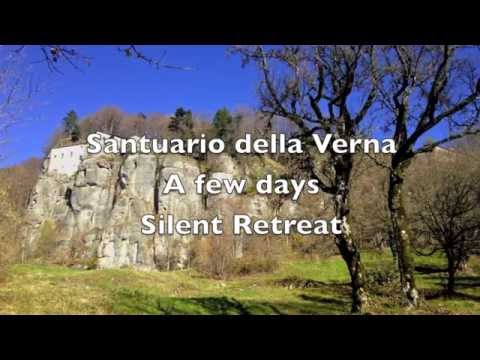 Santuario della Verna A few days of Silent Retreat