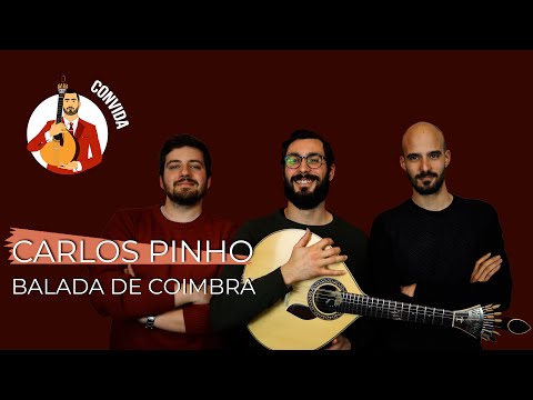 Balada de Coimbra | Diogo Mendes Convida Carlos Pinho