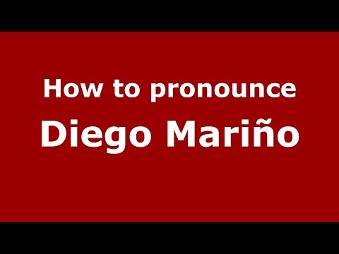 How to pronounce Diego Mariño (Spain/Spanish) - PronounceNames.com