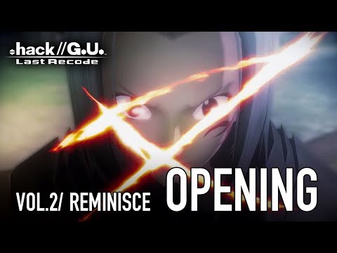 .hack//G.U. Last Recode - PS4 / PC - Vol. 2 Reminisce opening movie