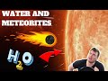 Was Earth's Water Delivered By Meteorites?