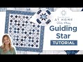 Easy to Make Star Quilt | Guiding Star - At Home with Misty
