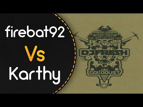 firebat92 vs Karthy! // DJ Fresh - Gold Dust (galvenize) [Insane]