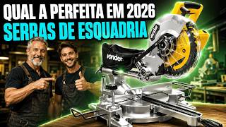 QUAL COMPRAR SERRA DE ESQUADRIA EM 2026? MELHOR SERRA ESQUADRIA TELESCOPICA 2026