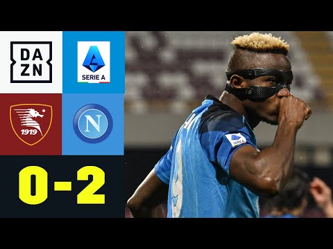 Immer wieder Osimhen! Napoli zementiert Tabellenführung: Salernitana - Neapel 0:2 | Serie A | DAZN