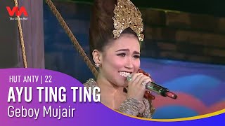 Download lagu AYU TING TING - Geboy Mujair | HUT ANTV 22 mp3