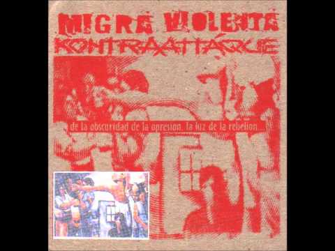 Migra violenta & kontraattaque - (2003) FULL SPLIT