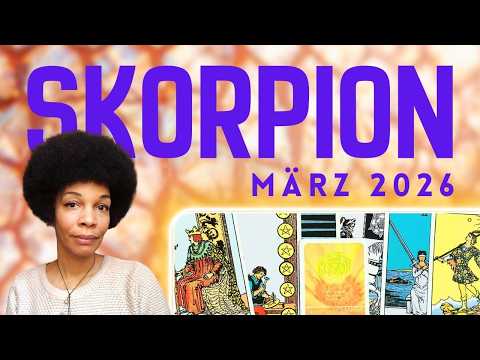 SKORPION März 2026 Tarot ♏️ Ein Wichtiges ENDE, Ein Wichtiger ANFANG