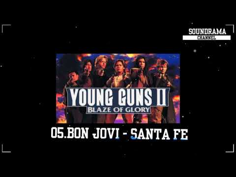 Bon Jovi - Santa Fe (Blaze of Glory - Young Guns II Soundtrack)