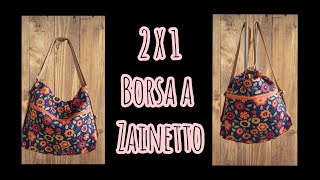 FESTA DELLA MAMMA - Come realizzare una borsa a zainetto