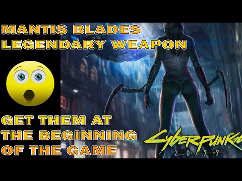 Cyberpunk Legendary Weapon for free Mantis Blades - Get them from Level 1