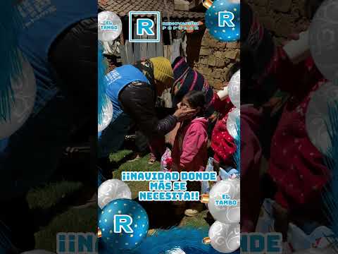 🔵⚪EL TAMBO¡¡NAVIDAD DONDE MÁS SE NECESITA!! #fypage #RAFAELMEZA #ElTambo #fyp #parati