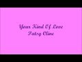 Your Kind Of Love (Tu Tipo De Amor) - Patsy Cline (Lyrics - Letra)
