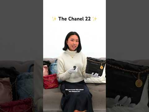 Spotlight on Chanel 22 Bags: Did you know this about the Chanel 22?
