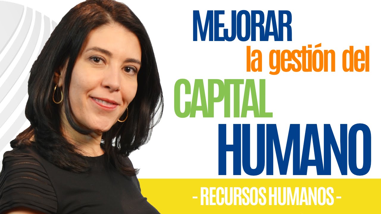Recursos Humanos GESTIÓN DEL CAPITAL HUMANO (Importante) Ana María Godinez Software de RRHH
