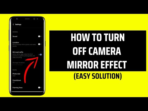 How To Turn Off Camera Mirror Effect