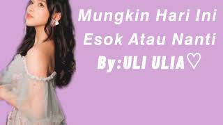 Download lagu Anneth Mungkin Hari ini esok Atau Nanti Lirik 𝑀𝑢𝑠𝑖𝑐 mp3