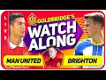 Manchester United vs Brighton LIVE Stream Watchalong with Mark Goldbridge
