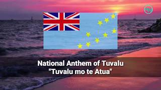 National Anthem of Tuvalu - Tuvalu mo te Atua